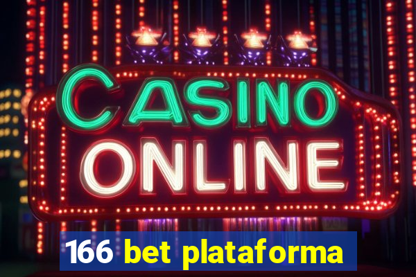 166 bet plataforma